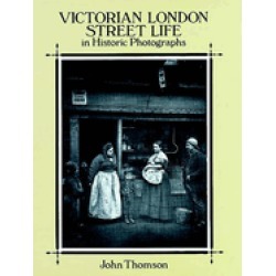 victorian london street life in historic photographs