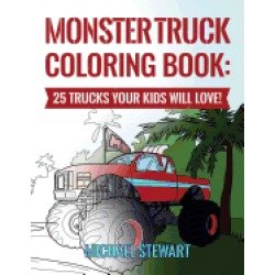 monster truck coloring book 25 trucks your kids will love