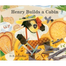 henry builds a cabin
