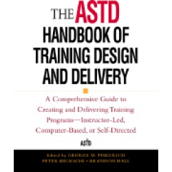 astd handbook of training design and delivery