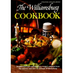 williamsburg cookbook traditional and contemporary recipes
