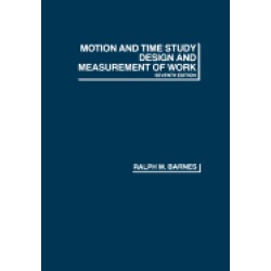 motion and time study design and measurement of work 7th ed