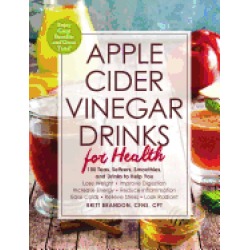 apple cider vinegar drinks for health 100 teas seltzers smoothies and drink