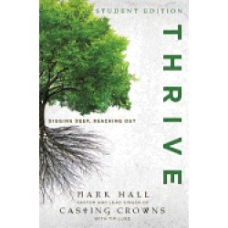 thrive student edition digging deep reaching out