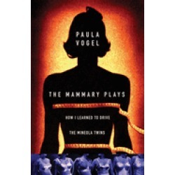 mammary plays how i learned to drive and the mineola twins
