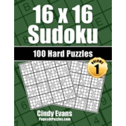16x16 sudoku hard puzzles volume 1 100 hard 16x16 sudoku puzzles for the ex