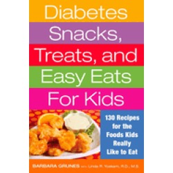 diabetes snacks treats and easy eats for kids 130 recipes for the foods kid