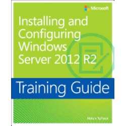 training guide installing and configuring windows server 2012 r2