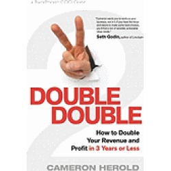 double double how to double your revenue and profit in 3 years or less