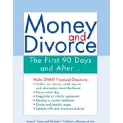 money and divorce the first 90 days and after