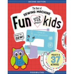 best of sewing machine fun for kids ready set sew 37 projects and activitie