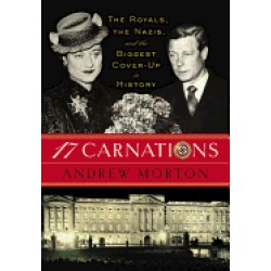 17 carnations the royals the nazis and the biggest cover up in history