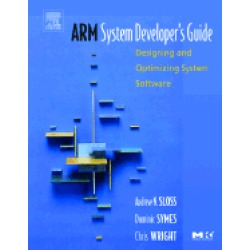 arm system developers guide designing and optimizing system software