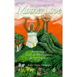motherlove reinventing a good and blessed future for our children