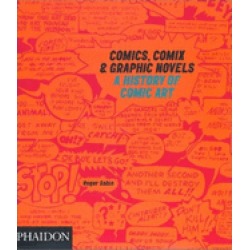 comics comix and graphic novels a history of comic