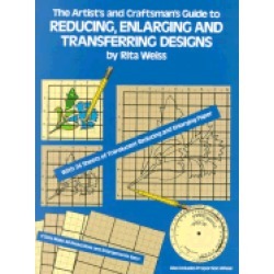 artists and craftsmans guide to reducing enlarging and transferring designs