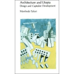 architecture and utopia design and capitalist development