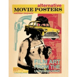 alternative movie posters film art from the underground