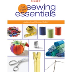 singer new sewing essentials updated and revised edition
