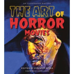 art of horror movies an illustrated history
