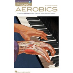 piano aerobics a multi style 40 week workout program for building real worl