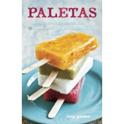 paletas authentic recipes for mexican ice pops shaved ice and aguas frescas