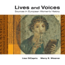 lives and voices sources in european women s history