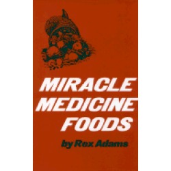 miracle medicine foods