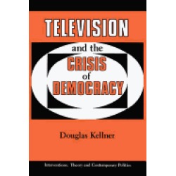 television and the crisis of democracy