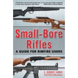 small bore rifles a guide for rimfire users