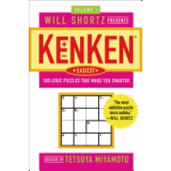 will shortz presents kenken easiest volume 1 100 logic puzzles that make yo