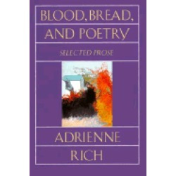 blood bread and poetry selected prose 1979 1985