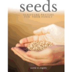 seeds scripture prayers for your family