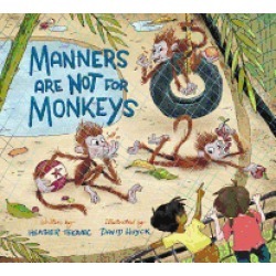 manners are not for monkeys