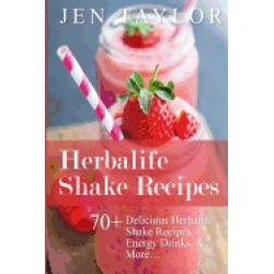herbalife shake recipes 70 delicious herbalife shake recipes energy drinks