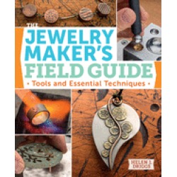 jewelry makers field guide tools and essential techniques