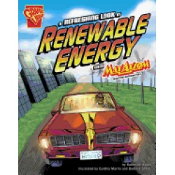 refreshing look at renewable energy with max axiom super scientist