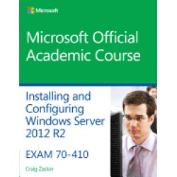 70 410 installing and configuring windows server 2012 r2