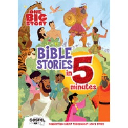 one big story bible stories in 5 minutes connecting christ throughout gods