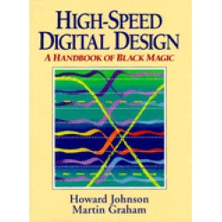 high speed digital design a handbook of black magic