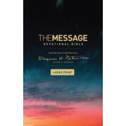 message devotional bible large print featuring notes and reflections from e