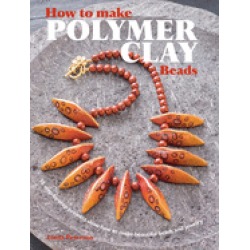 how to make polymer clay beads 35 step by step projects for beautiful beads