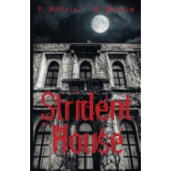 strident house