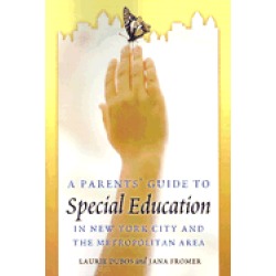 parents guide to special education in new york city and the metropolitan ar