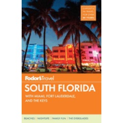fodors south florida with miami fort lauderdale and the keys