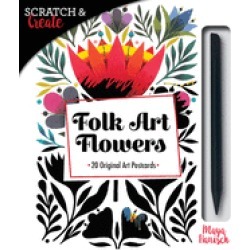 scratch and create folk art flowers 20 original art postcards