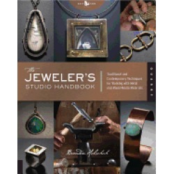 jewelers studio handbook traditional and contemporary techniques for workin
