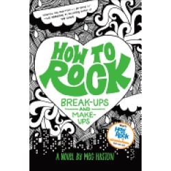 how to rock break ups and make ups