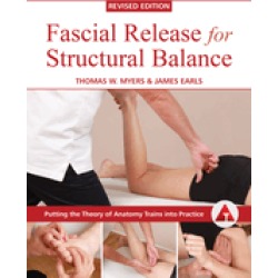 fascial release for structural balance revised edition