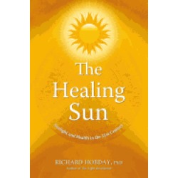 healing sun sunlight and health in the 21st century